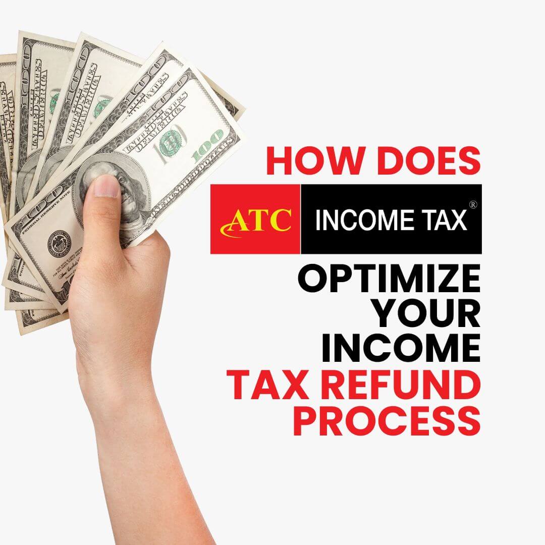 ATC Income Tax Optimize Your Tax Advance Process