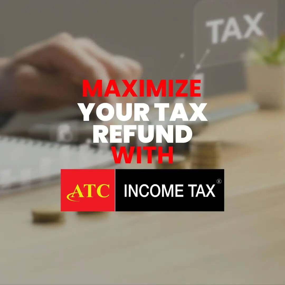 Maximize Tax Refund