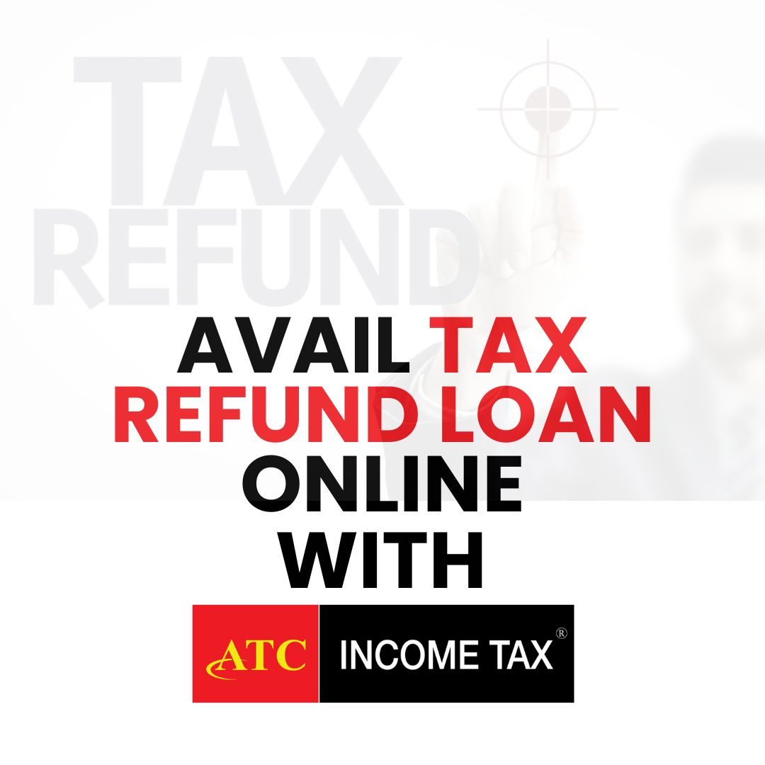 Avail Tax Refund Loan Online