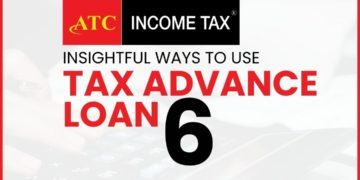 6 Insightful Ways to Use Tax advance loan