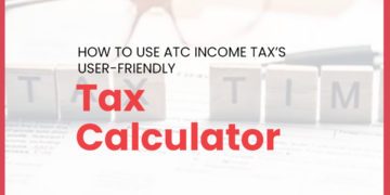 How To Use ATC Tax Calculator